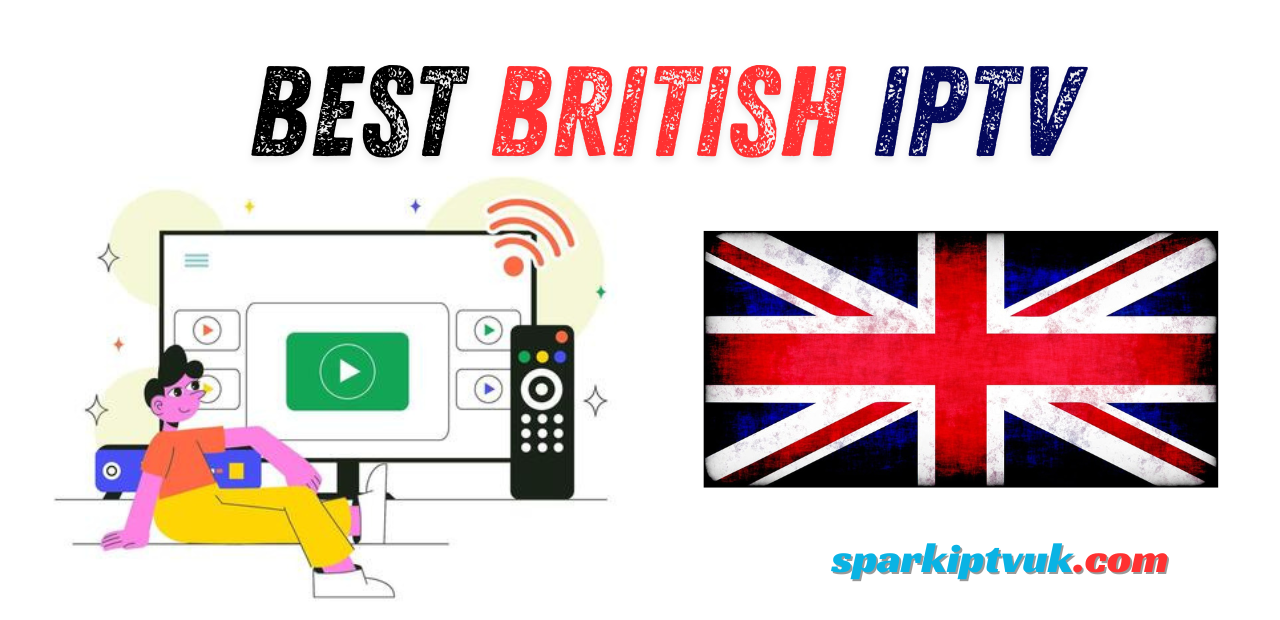 Best British IPTV