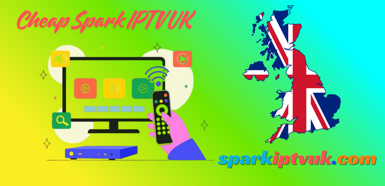 Cheap Spark IPTV UK