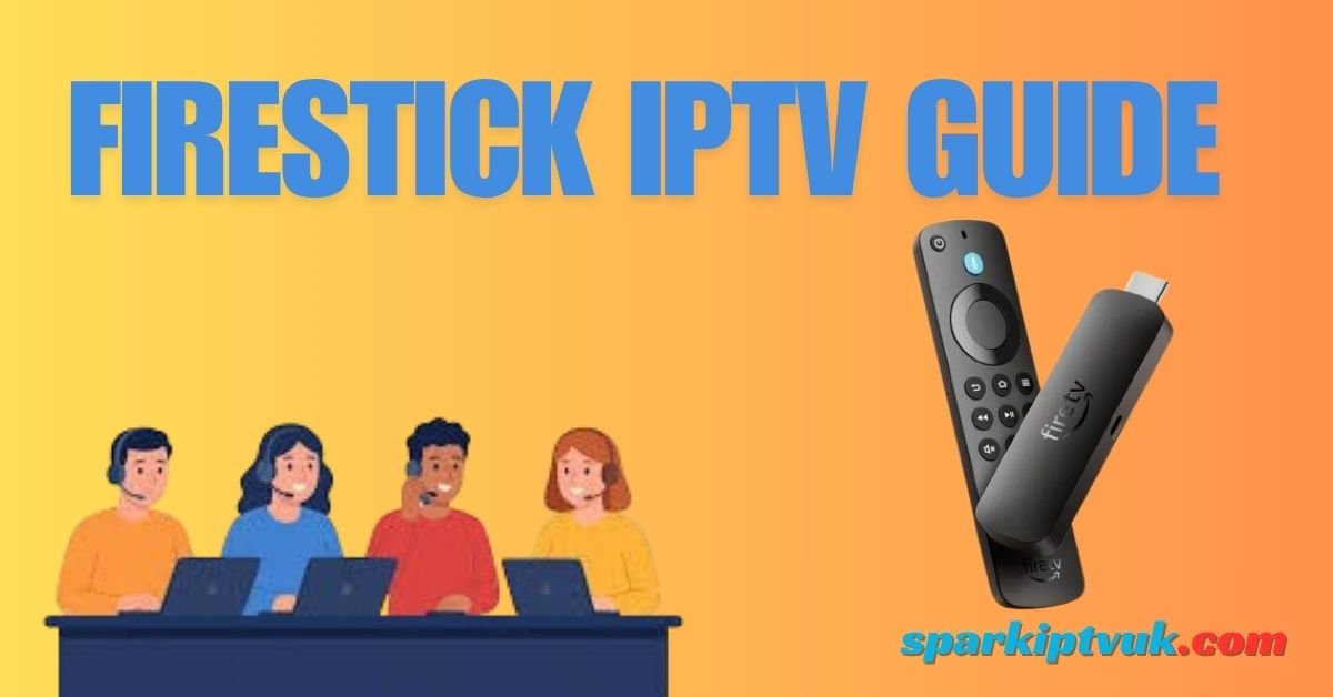firestick iptv guide