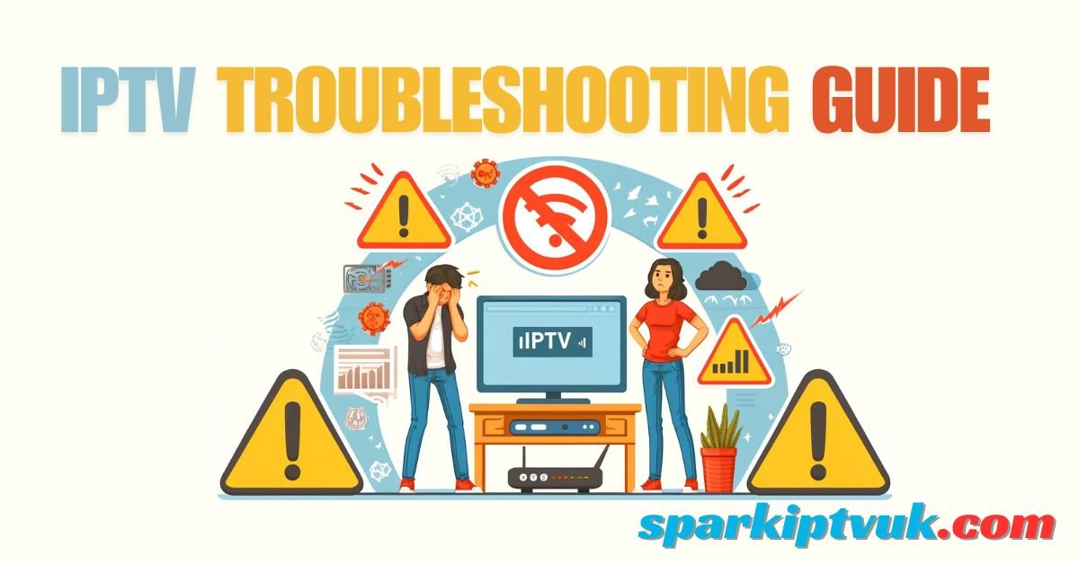 IPTV troubleshooting guide