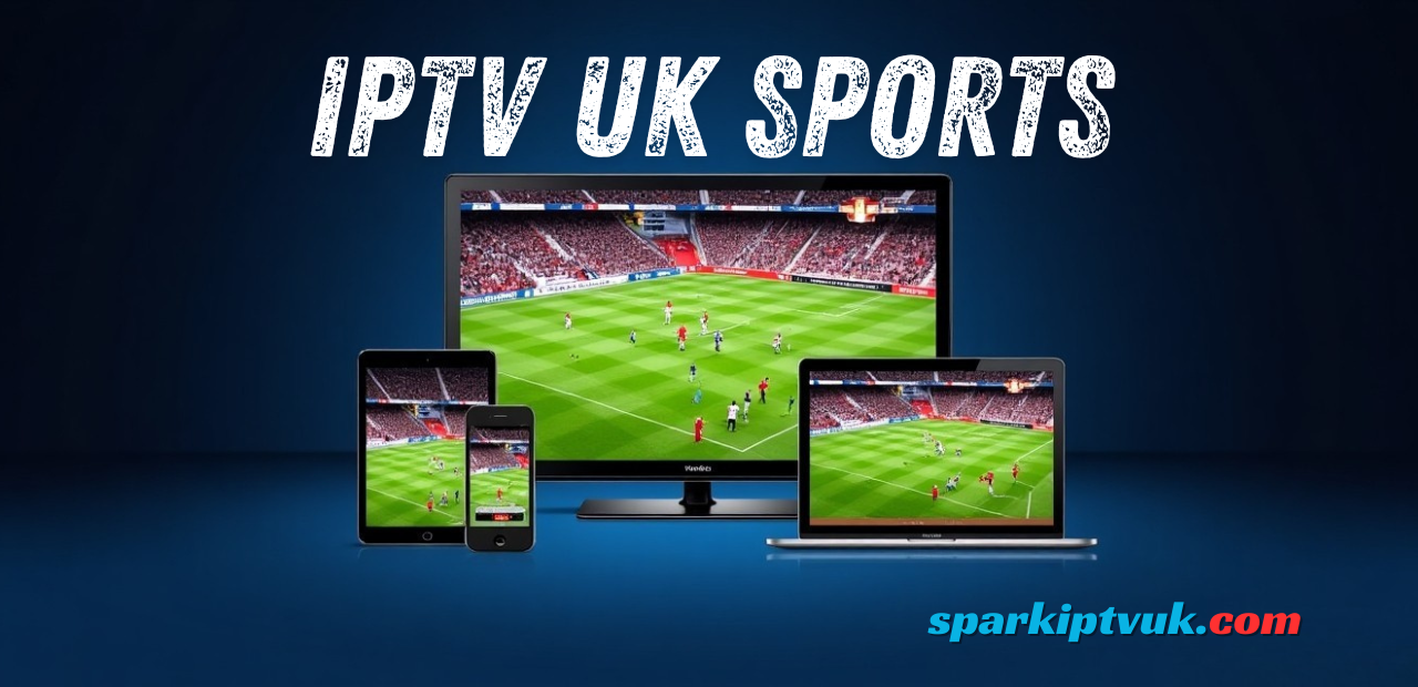 IPTV UK Sports
